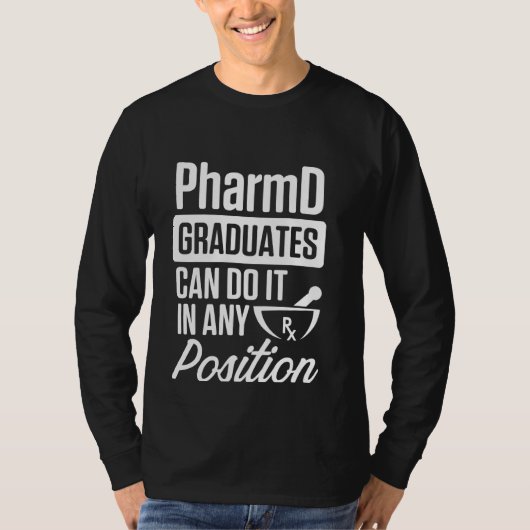 薬学博士(Pharmd Doctor Of Pharmacy Any Position Docque Tシャツ (正面)