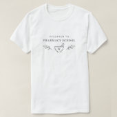 薬学部に合格おめでとう、未来の薬剤師 Tシャツ (デザイン正面)