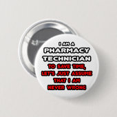 薬局おもしろい技術者Tシャツ 缶バッジ (正面&裏面)