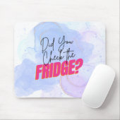 薬局のユーモア – 冷蔵庫は見たか? マウスパッド (マウス)