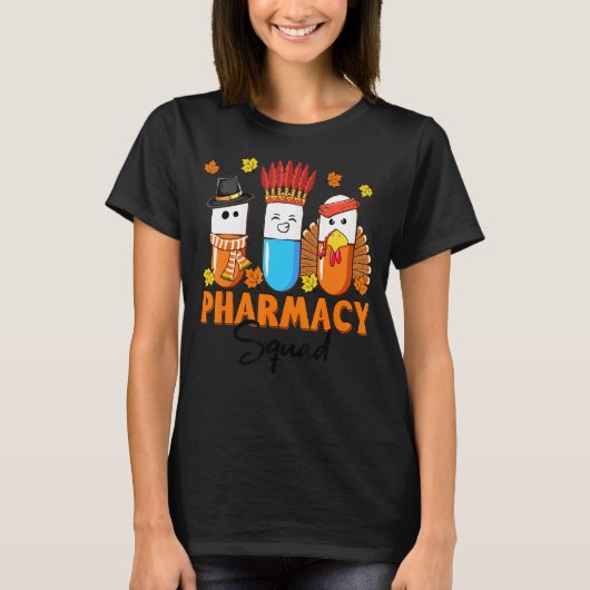 薬局の分隊感謝の感謝のトルコの薬 Tシャツ (正面)