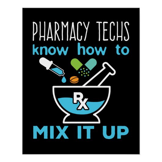 薬局の技術者がミックスする方法を知っている ポスター (正面)