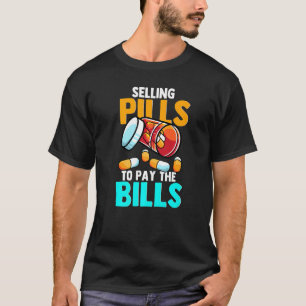 薬局の請求書を支払うピルのおもしろい販売 Tシャツ