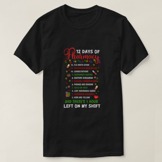 薬局の12の日おもしろいChristmas Pharmacist Tec Tシャツ (デザイン正面)