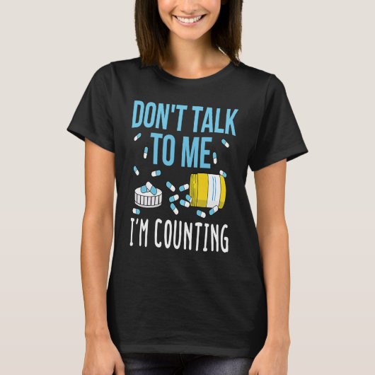 薬局テクニシャン 錠剤を数える 薬剤師 Tシャツ (正面)