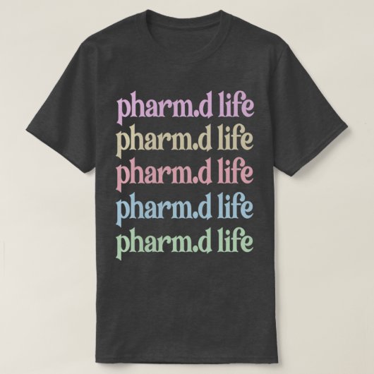 薬局卒業薬剤師PharmD医師10 Tシャツ (デザイン正面)