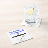 薬局技術者と粉砕It 2 スクエアペーパーコースター (インサイチュ)