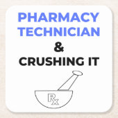 薬局技術者と粉砕It 2 スクエアペーパーコースター (正面)