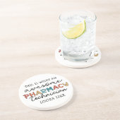 薬局技術者素晴らし薬局技術おもしろい コースター (側面)