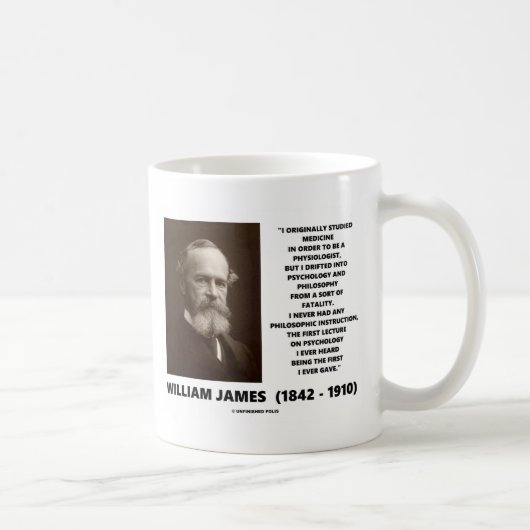 薬心理学の哲学のウィリアム・ジェームズの引用文 コーヒーマグカップ (右)