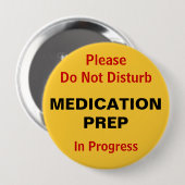 薬物の準備を妨げないで下さい 缶バッジ (正面&裏面)
