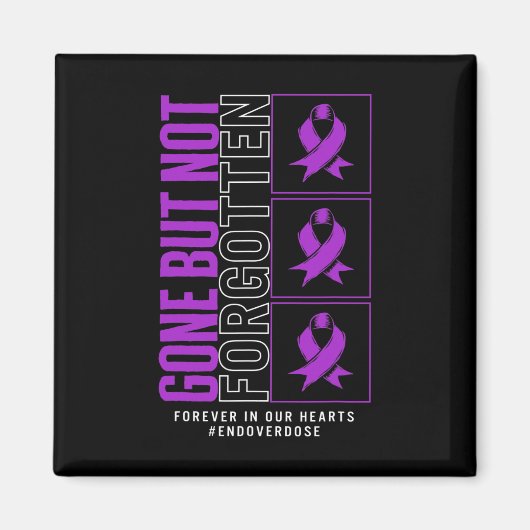 薬物の過剰摂取認識度行ったがリブ忘れない マグネット (正面)