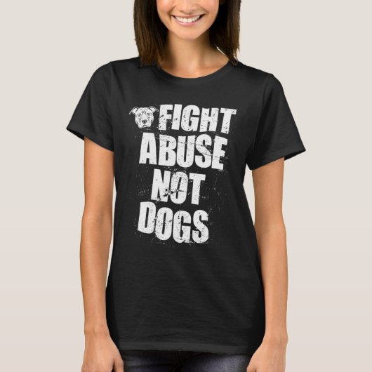虐待ではなく犬のピットブル犬シェルターと戦う Tシャツ (正面)