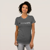 虚無主義者の女性のTシャツ Tシャツ (正面フル)