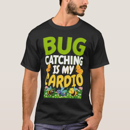虫の虫科学バグのキャッチは私のカーディオ10 Tシャツ (正面)