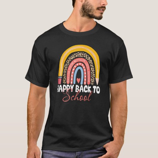 虹でハッピーな新学期の初日 先生 Tシャツ (正面)