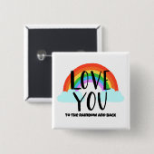 虹と後ろにあなたを愛する 缶バッジ (正面&裏面)