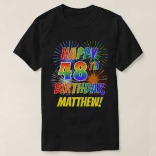 虹の一見の幸せな第48誕生日; 花火 + 名前 Tシャツ