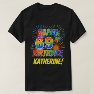 虹の一見の幸せな第69誕生日; 花火 + 名前 Tシャツ
