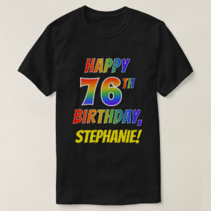 虹の一見の幸せな第76誕生日 + 名前をカスタムする Tシャツ