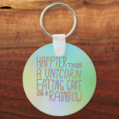虹の上のユニコーン食べのケーキより幸せ。 キーホルダー (正面)