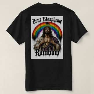 虹を冒涜するなTシャツ Tシャツ