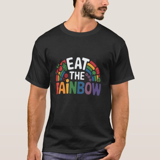 虹を食べよう 健康的な食事 ビーガン 菠食主義者 Tシャツ (正面)