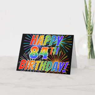 虹パターン"幸せな第84誕生日!" + 花火 カード