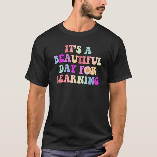 虹色の先生の日 学ぶのに美しい日 Tシャツ (正面)