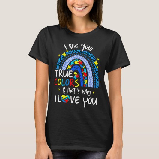 虹色の自閉症の戦争を支えているのが君の本色だ Tシャツ (正面)