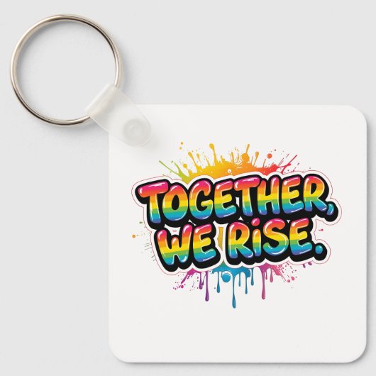 虹色の「Together We Rise」デザイン キーホルダー (正面)