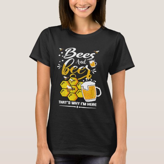 蜂とビールThats Why Im Here Beekeeper Beekepi Tシャツ (正面)