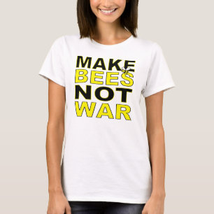 蜂ない戦争のTシャツを作って下さい Tシャツ