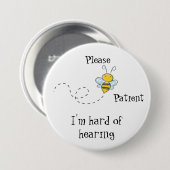 蜂の患者私はヒアリングのバッジの懸命です 缶バッジ (正面&裏面)