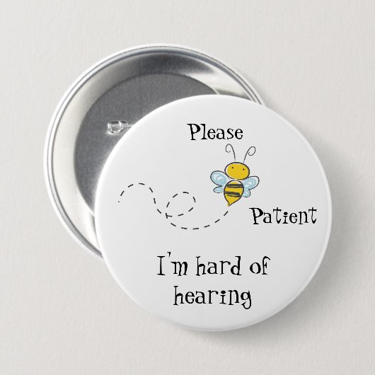 蜂の患者私はヒアリングのバッジの懸命です 缶バッジ (正面&裏面)