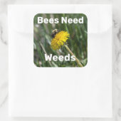 蜂は雑草を必要とする スクエアシール (バッグ)