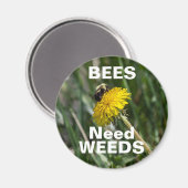 蜂は雑草を必要とする マグネット (正面/裏面)