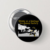 蜂蜜の工場の人質として粘着性がある 缶バッジ (正面&裏面)