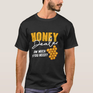 蜂蜜販売人蜂蜜はいくら必要か Tシャツ
