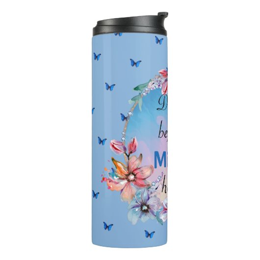 蝶と花マインドセ前向きット引用文 タンブラー (回転左)