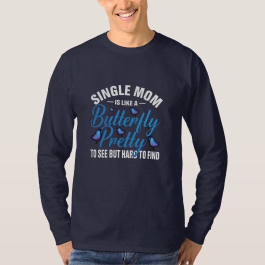 蝶のギフト | シングルマザーは蝶のようなもの Tシャツ (正面)