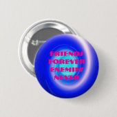 螺線形、決して永久に友人の敵 缶バッジ (正面&裏面)