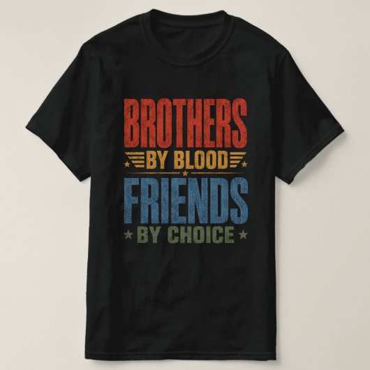 血の兄弟、選ばれた友達 Tシャツ (デザイン正面)