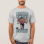 血の汗およびラグビーのスポーツのユーモアのスポーツ・ファンのティー Tシャツ (正面)