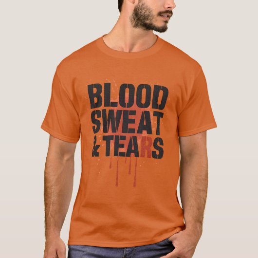 血の汗と涙 Tシャツ (正面)