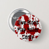 血の演劇のローラーダービーを与えて下さい 缶バッジ (正面&裏面)