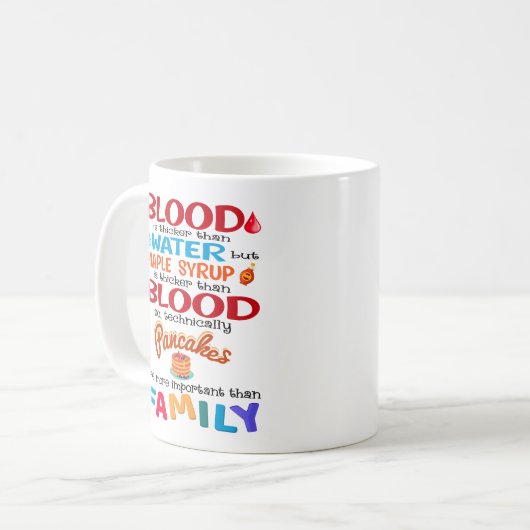 血は水より厚いがメープルシロップは コーヒーマグカップ (正面左)