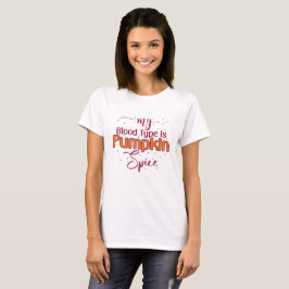 血液型はカボチャのスパイスTシャツ Tシャツ