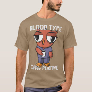 血液型コーヒー陽性フクロウのコーヒードリンカー Tシャツ
