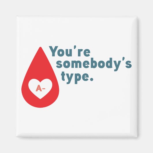 血液型A Rh -あなたは誰かの血液型を提供する マグネット (正面)